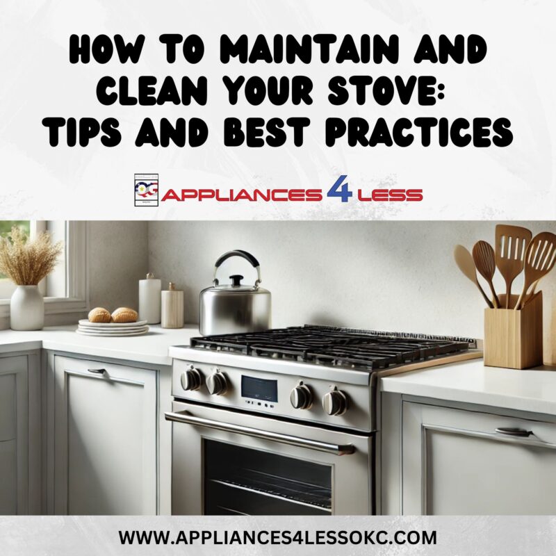 Maintain and Clean Your Stove